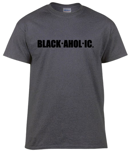 Blackaholic T-Shirt Adult Charcoal (BLK)