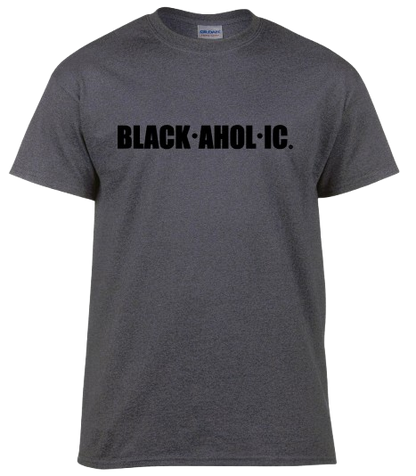 Blackaholic T-Shirt Adult Charcoal (BLK)