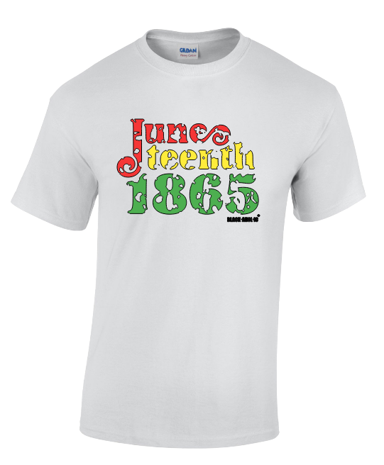 Juneteenth 1865 T-Shirt